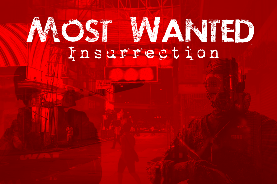 Most Wanted: Insurrection