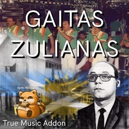 True Music Addon: Gaitas Zulianas